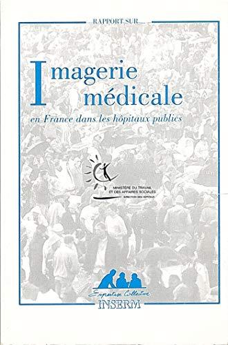 Imagerie médicale en France dans les hôpitaux publics