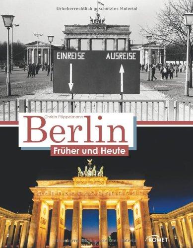 Berlin früher und heute