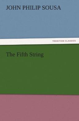 The Fifth String (TREDITION CLASSICS)