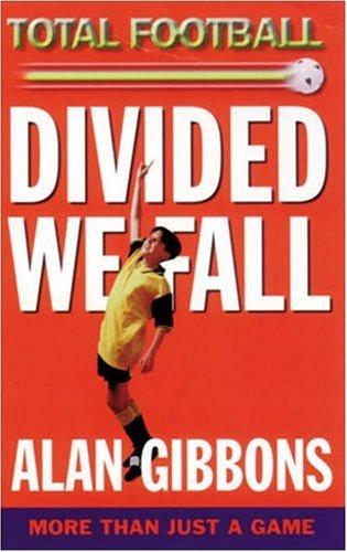 Divided We Fall: Book 3 (Total Football, Band 3)