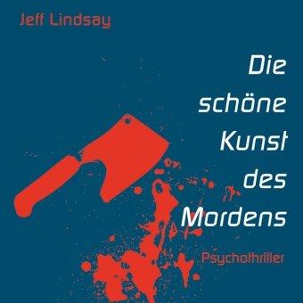 Die schöne Kunst des Mordens: Ein Dexter-Thriller (ungekürzte Lesung auf 9 Audio-CDs plus 1 Bonus- MP3-CD): Ein Dexter-Thriller. 1 MP3-CD im DAISY-Format