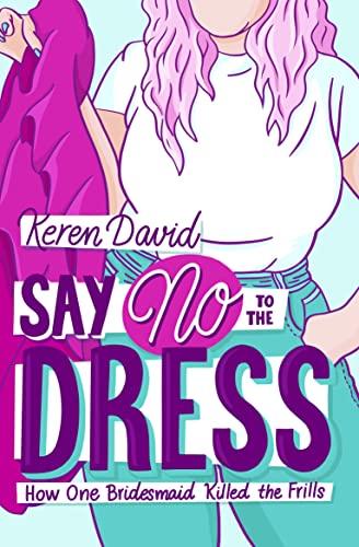 Say No to the Dress