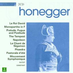 Honegger: Le Roi David; Monopartita; Napoleon