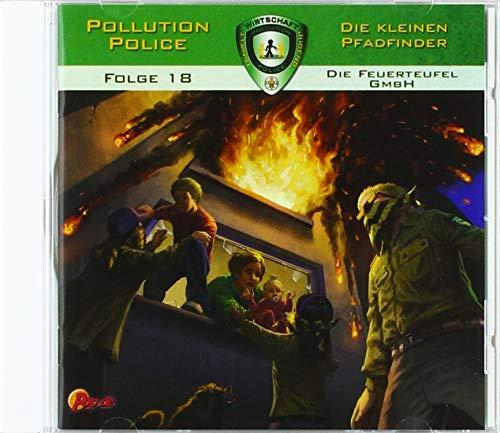 Pollution Police - Die kleinen Pfadfinder, Die Feuerteufel GmbH