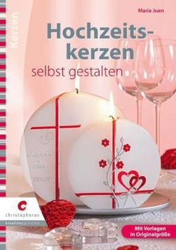 Hochzeitskerzen selbst gestalten