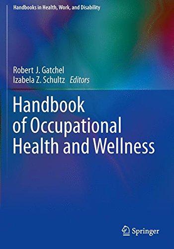 Handbook of Occupational Health and Wellness (Handbooks in Health, Work, and Disability)