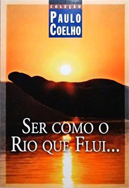 ser como o rio que flui coelho paulo