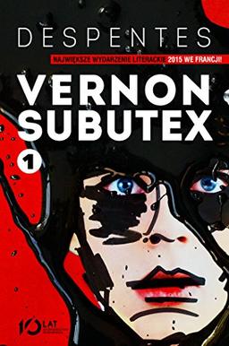 Vernon Subutex Tom 1