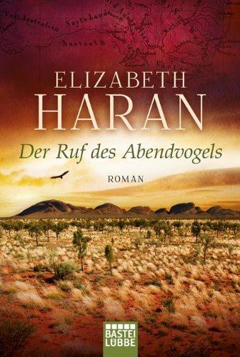 Der Ruf des Abendvogels: Roman