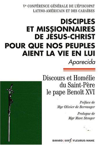 Disciples et missionnaires de Jésus-Christ, pour que nos peuples aient la vie en lui