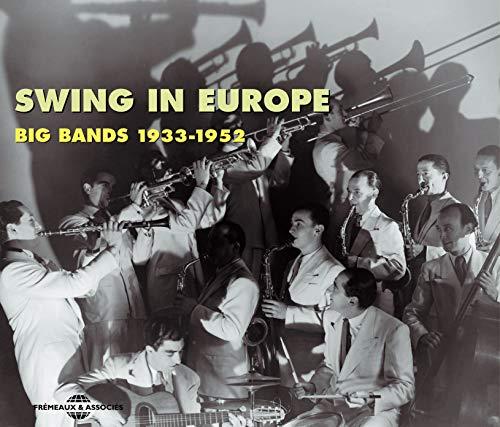 Swing In Europe-Big Bands (1933-1952)