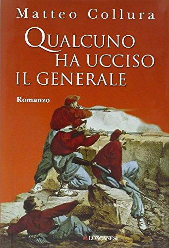 Qualcuno ha ucciso il generale (La Gaja scienza)