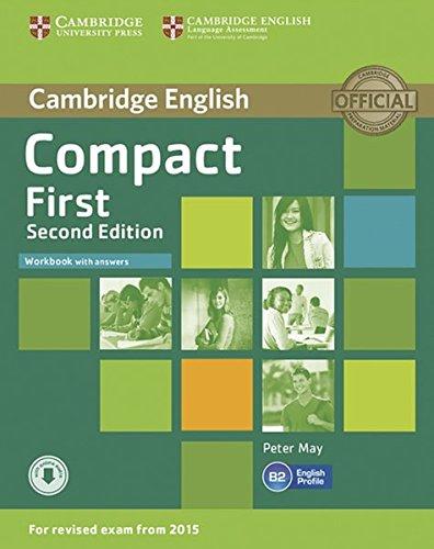 Compact First: 2nd Edition. Workbook with answers and downloadable audio