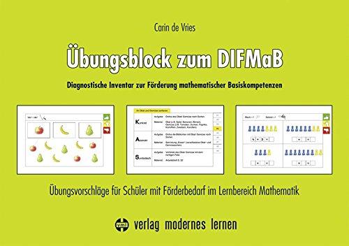 Übungsblock zum DIFMaB (Diagnostisches Inventar zur Förderung mathematischer Basiskompetenzen): Übungsvorschläge für Schüler mit Förderbedarf im Lernbereich Mathematik