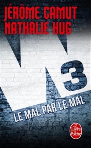 W3. Vol. 2. Le mal par le mal