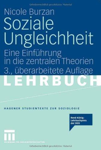 Soziale Ungleichheit: Eine Einführung in die zentralen Theorien (Studientexte zur Soziologie)