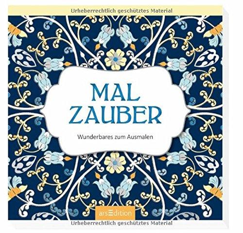 Malzauber: Wunderbares zum Ausmalen (Malprodukte für Erwachsene)