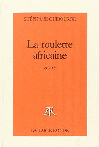 La Roulette africaine