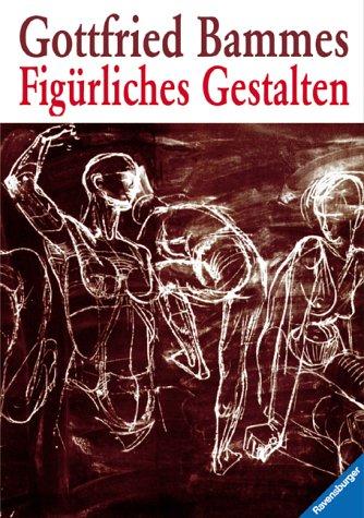 Figürliches Gestalten