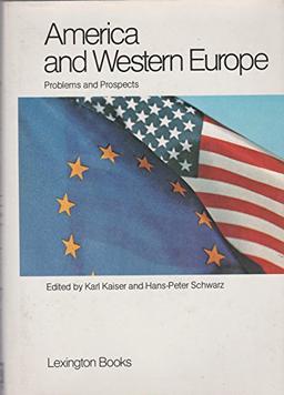 America and Western Europe: Problems and Prospects