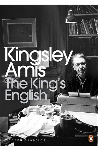 The King's English (Penguin Modern Classics)