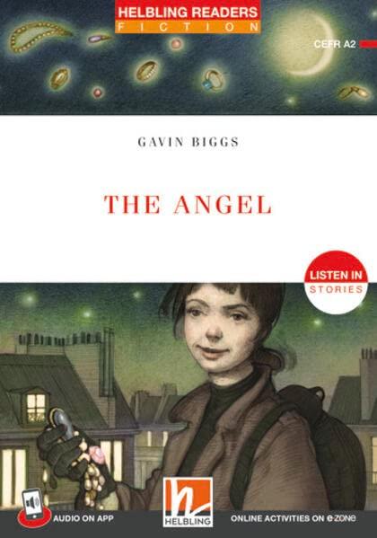 The Angel + app + e-zone: Helbling Readers Red Series Fiction / Level 3 (A2) (Helbling Readers Fiction)