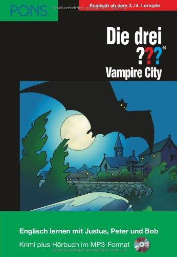 PONS Die drei ??? Fragezeichen, Vampire City: Englisch lernen mit Justus, Peter und Bob