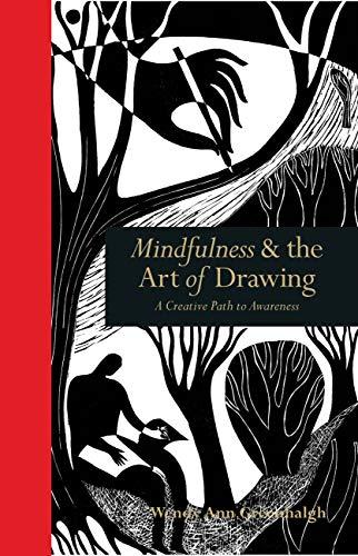 Mindfulness & the Art of Drawing : A creative path to awareness