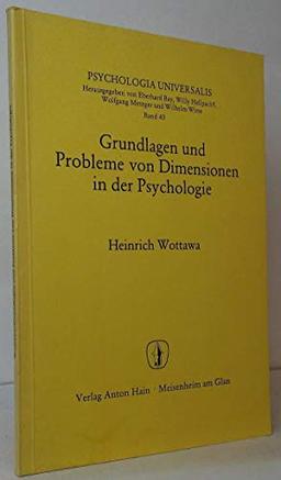 Grundlagen und Probleme von Dimensionen in der Psychologie,