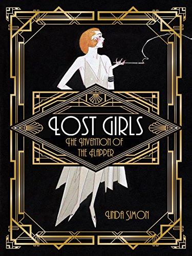 Lost Girls: The Invention of the Flapper