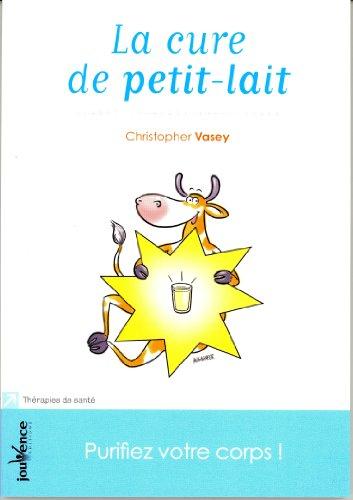 La cure de petit-lait : purifiez votre corps !