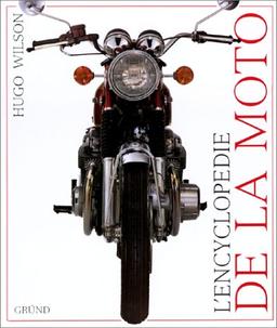 L'encyclopédie de la moto