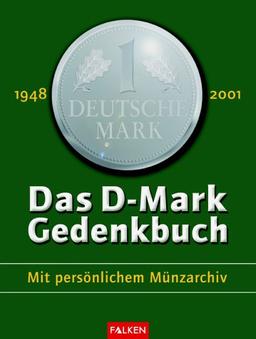 Das D- Mark Gedenkbuch.