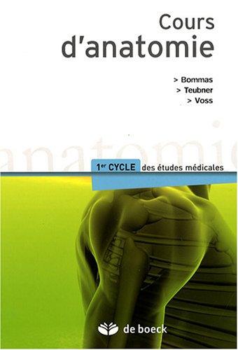 Cours d'anatomie : 1er cycle des études médicales