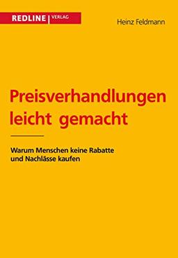 Preisverhandlungen leicht gemacht: Warum Menschen Keine Rabatte Und Nachlässe Kaufen