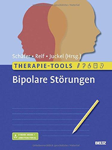 Therapie-Tools Bipolare Störungen: Mit E-Book inside und Arbeitsmaterial