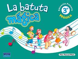 La batuta mágica, música, 3 Educación Primaria