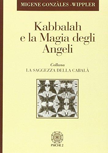 Kabbalah e la magia degli angeli