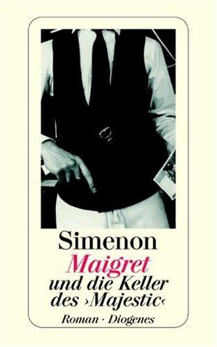 Maigret und die Keller des 'Majestic'