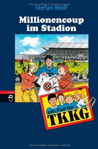 Ein Fall für TKKG - Millionencoup im Stadion: Band 111