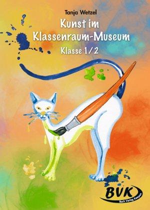 Kunst im Klassenraum-Museum