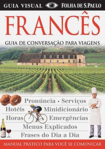 Guia Visual Francês. Guia de Conversação Para Viagens (Em Portuguese do Brasil)