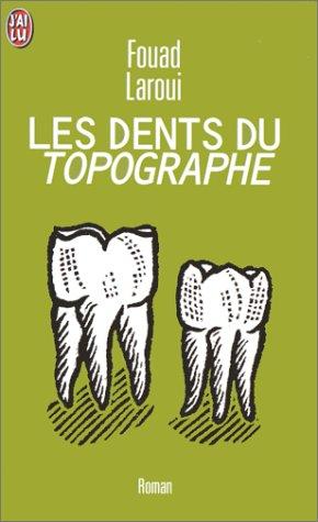 Les dents du topographe