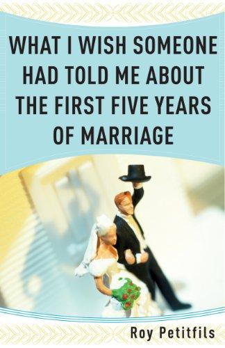 What I Wish Someone Had Told Me about the First Five Years of Marriage