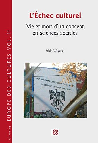 L'échec culturel : vie et mort d'un concept en sciences sociales