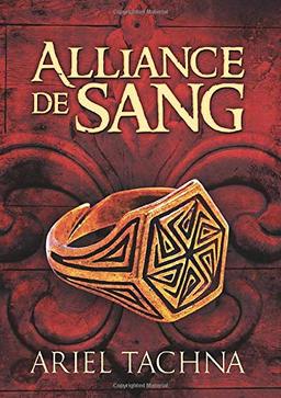 Alliance de sang (Partenariats de Sang, Band 1)