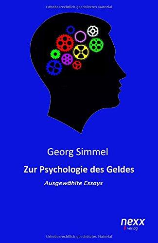 Zur Psychologie des Geldes: Ausgewählte Essays