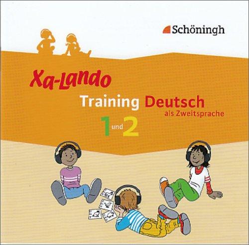 Xa-Lando - Training Deutsch als Zweitsprache: Fördermaterial für den Deutschunterricht / Audio-CD 1./2. Schuljahr