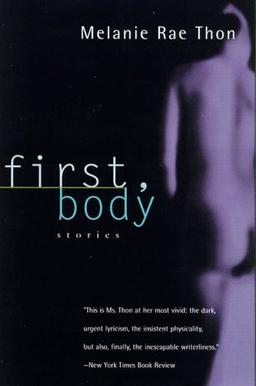 First, Body: Stories