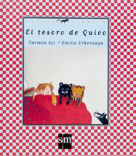 El tesoro de Quico (Cuentos de ahora, Band 51)